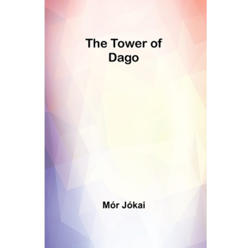 (영문도서) The Tower of Dago Paperback, Alpha Edition, English, 9789357963541