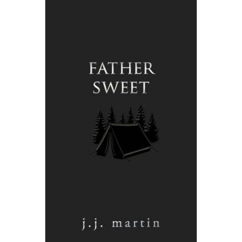 (영문도서) Father Sweet Paperback, Dundurn Press, English, 9781459743960