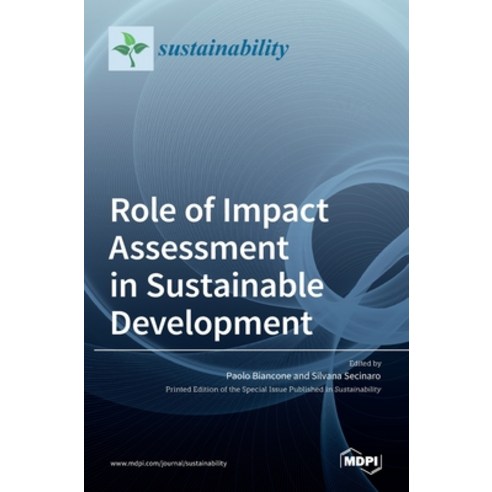 (영문도서) Role of Impact Assessment in Sustainable Development Hardcover, Mdpi AG, English, 9783036535265