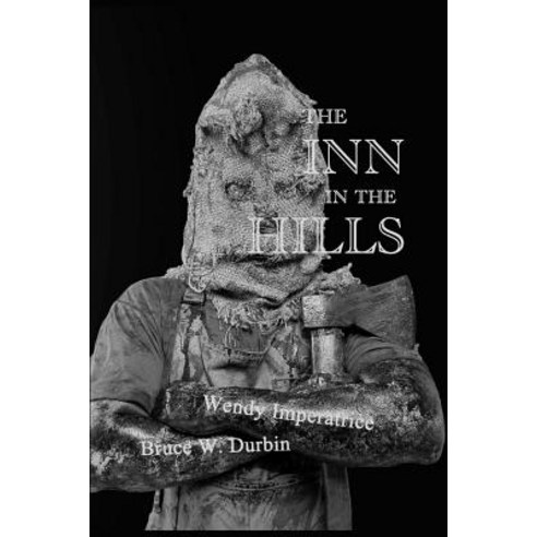 (영문도서) The Inn in the Hills Paperback, Independently Published, English, 9781792860881