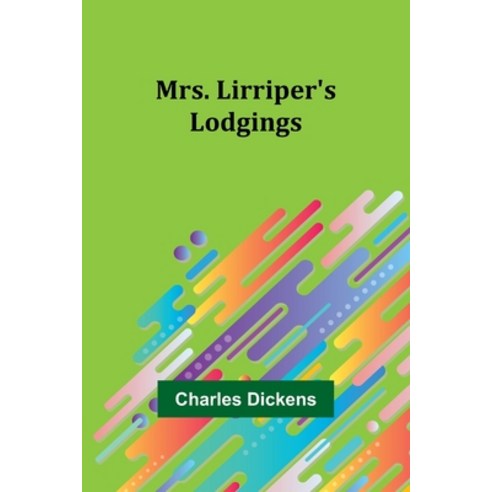(영문도서) Mrs. Lirriper''s Lodgings Paperback, Alpha Edition, English, 9789357951319