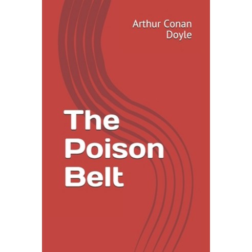 The Poison Belt Paperback, Independently Published, English, 9798701862966