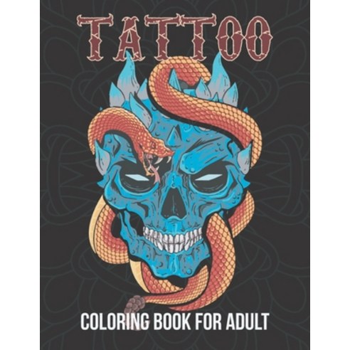 Tattoo coloring book for adult: Christmas tattoo princess coloring books for adults; new year tattoo... Paperback, Independently Published, English, 9798572412925