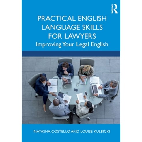 (영문도서) Practical English Language Skills for Lawyers: Improving Your Legal English Paperback, Routledge, 9780367690465