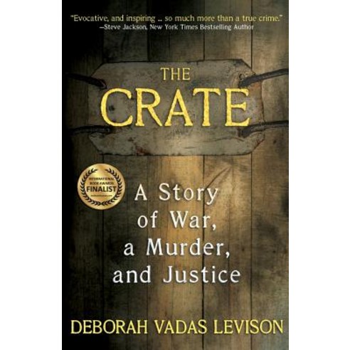 The Crate: A Story Of War A Murder And Justice Paperback, Wildblue Press