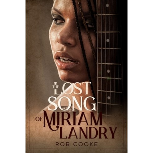 The Lost Song of Miriam Landry Paperback, R. R. Bowker