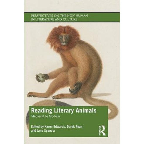 Reading Literary Animals: Medieval to Modern Paperback, Routledge