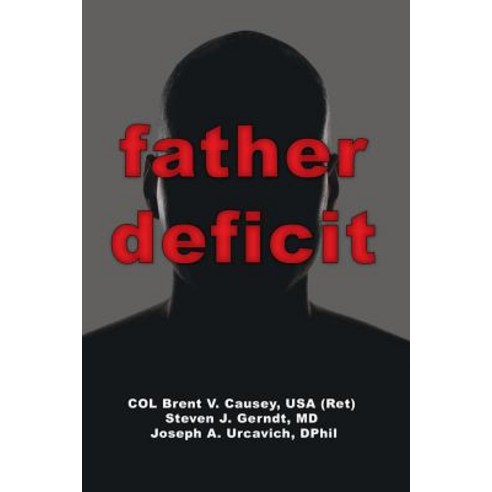 (영문도서) Father Deficit Paperback, WestBow Press, English, 9781973628682