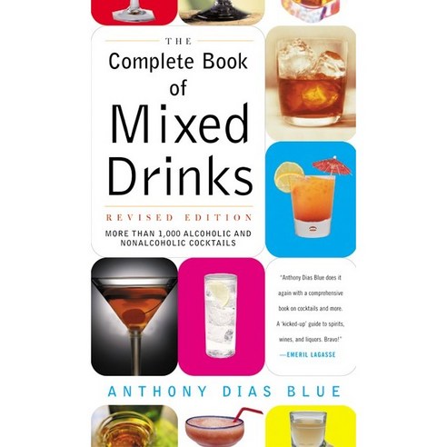 The Complete Book of Mixed Drinks: More Than 1 000 Alcoholic and Nonalcoholic Cocktails, William Morrow Cookbooks