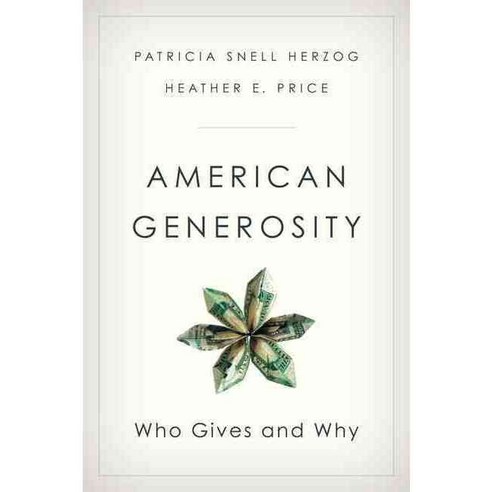 American Generosity: Who Gives and Why, Oxford Univ Pr