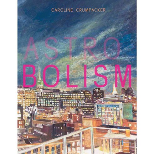 Astrobolism, Belladonna Books