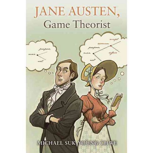 Jane Austen Game Theorist, Princeton Univ Pr