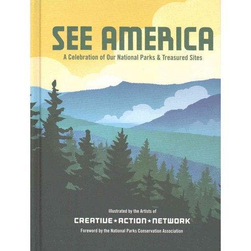 See America: A Celebration of Our National Parks & Treasured Sites, Chronicle Books Llc