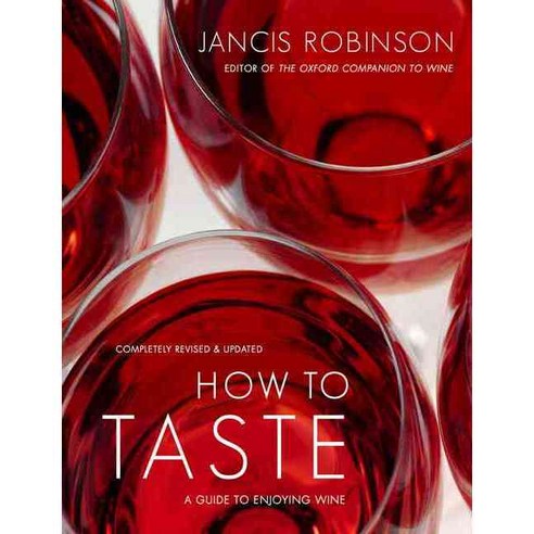 How to Taste: A Guide to Enjoying Wine, Simon & Schuster