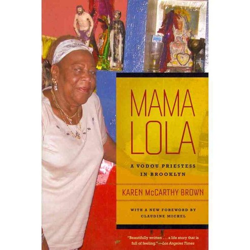 Mama Lola: A Vodou Priestess in Brooklyn Paperback, University of California Press