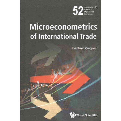 Microeconometrics of International Trade, World Scientific Pub Co Inc