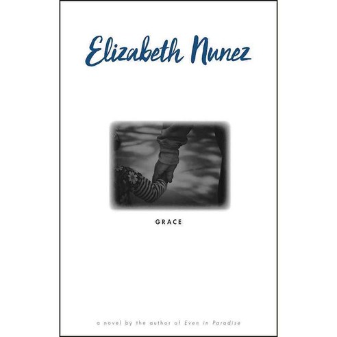 Grace, Akashic Books