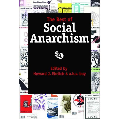 The Best of Social Anarchism, See Sharp Pr