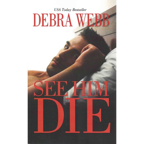 See Him Die: A Novel, Createspace Independent Pub