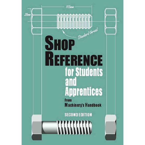 Shop Reference for Students and Apprentices, Industrial Pr