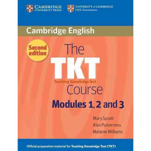 The TKT Course Modules 1 2 and 3: Teaching Knowledge Test, Cambridge Univ Pr