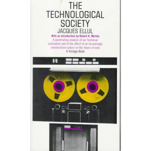 The Technological Society, Vintage Books