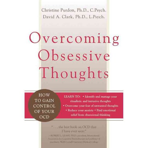 Overcoming Obsessive Thoughts: How to Gain Control of Your OCD, New Harbinger Pubns Inc