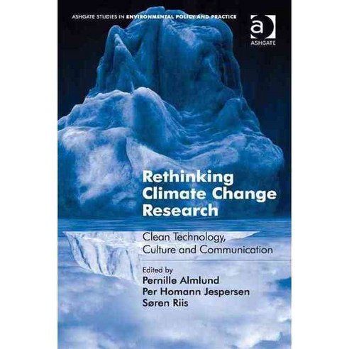 Rethinking Climate Change Research: Clean Technology Culture and Communication Hardcover, Routledge