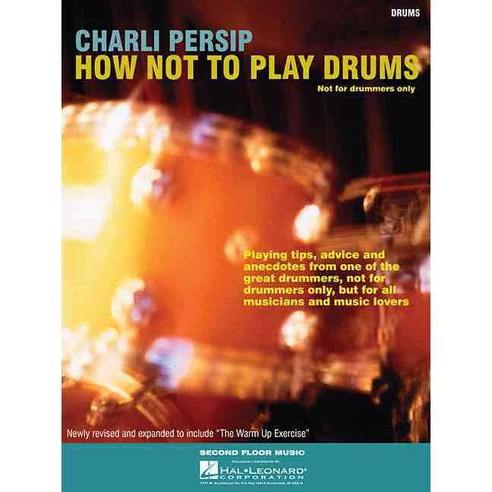 Charli Persip - How Not to Play Drums: Not for Drummers Only, Second Floor Music