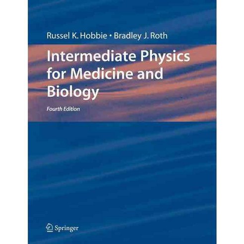 Intermediate Physics for Medicine and Biology, Springer Verlag