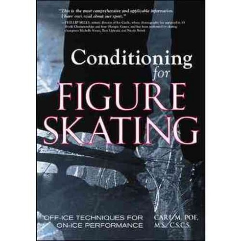 Conditioning for Figure Skating : Off-Ice Techniques for On-Ice Performance, McGraw-Hill