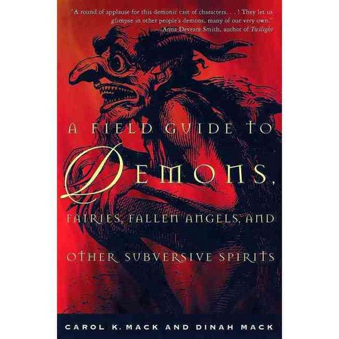 A Field Guide to Demons Fairies Fallen Angels and Other Subversive Spirits, Henry Holt & Co