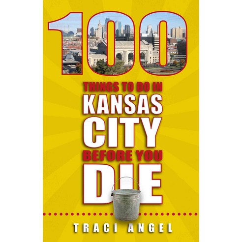 100 Things to Do in Kansas City Before You Die, Reedy Pr
