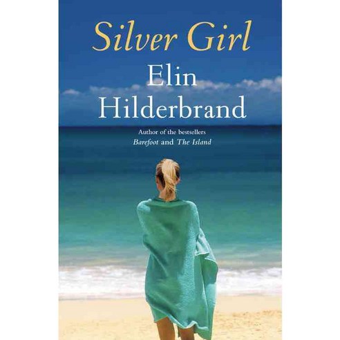 Silver Girl: A Novel 양장, Reagan Arthur Books