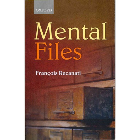 Mental Files, Oxford Univ Pr