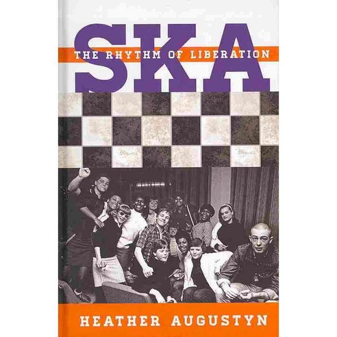 Ska: The Rhythm of Liberation, Scarecrow Pr