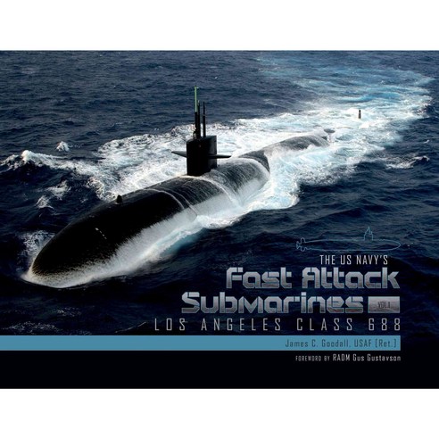 The Us Navy’s Fast Attack Submarines: Los Angeles Class 688, Schiffer Military
