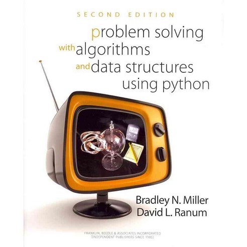 Problem Solving With Algorithims and Data Structures Using Python, Franklin Beedle & Assoc