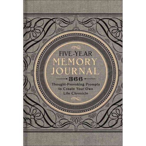 Five-Year Memory Journal: 366 Thought-Provoking Prompts to Create Your Own Life Chronicle, Sterling Pub Co Inc