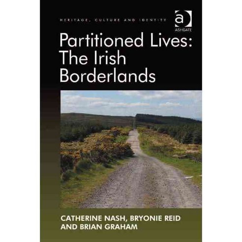 Partitioned Lives: The Irish Borderlands Hardcover, Routledge