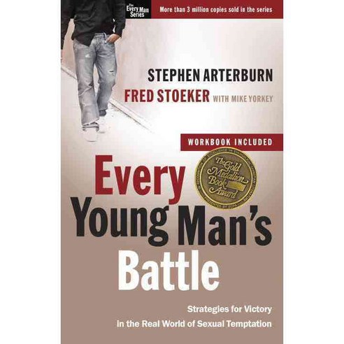 Every Young Man''s Battle: Strategies for Victory in the Real World of Sexual Temptation, Waterbrook Pr
