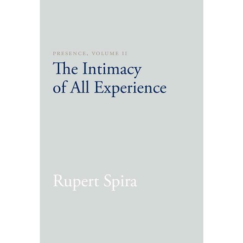 Presence: The Intimacy of All Experience, Sahaja