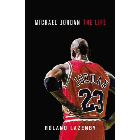 Michael Jordan: The Life, Little Brown & Co