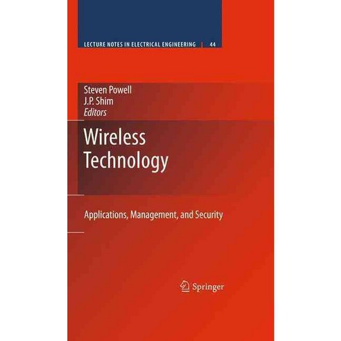 Wireless Technology: Applications Management and Security, Springer Verlag
