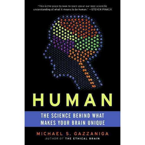 Human: The Science Behind What Makes Your Brain Unique, Perennial