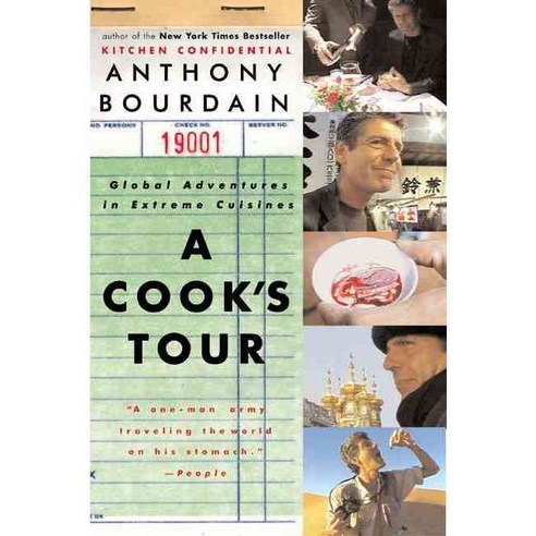 A Cook''s Tour: Global Adventures in Extreme Cuisines