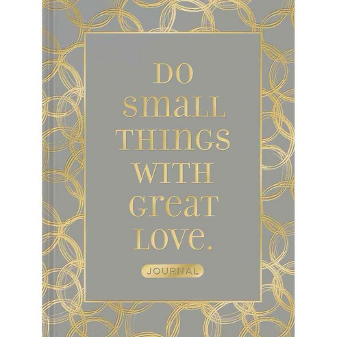 Do Small Things With Great Love, Ellie Claire Gift & Paper Corp