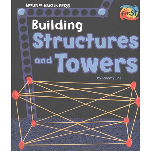 Building Structures and Towers, Heinemann First Library