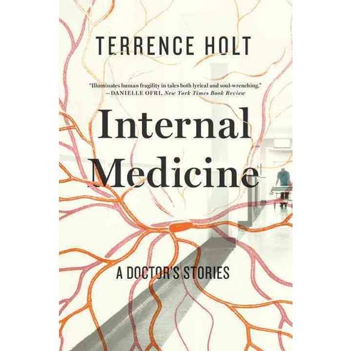 Internal Medicine: A Doctor''s Stories, Liveright Pub Corp