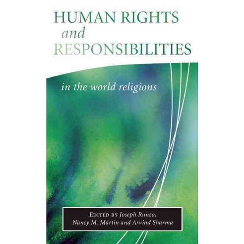 Human Rights and Responsibilities in World Religions Paperback, ONEWorld Publications